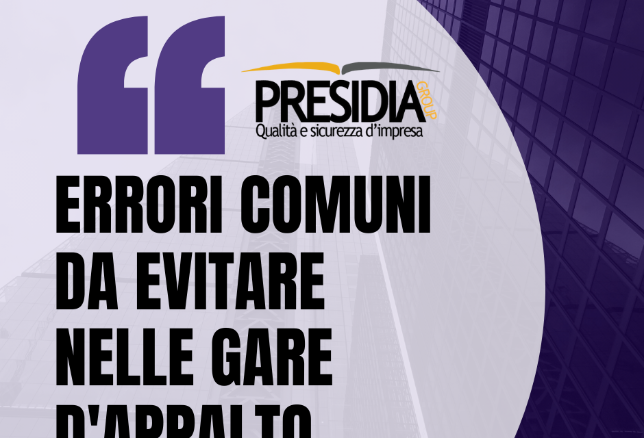 Errori Comuni da Evitare nelle Gare d’Appalto: Consigli degli Esperti