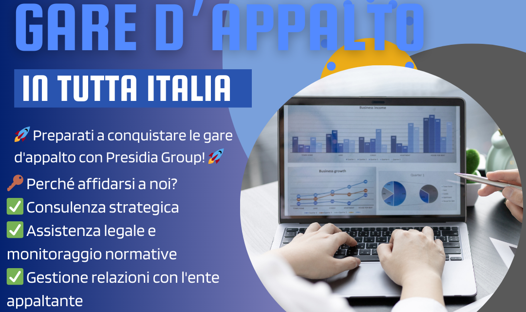 Servizio Gare d’Appalto: Come Presidiare le Opportunità con Presidia Group